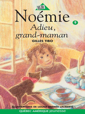 cover image of Noémie 09--Adieu, grand-maman